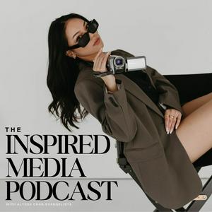 Słuchaj The Inspired Media Podcast w aplikacji