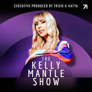 Słuchaj The Kelly Mantle Show w aplikacji