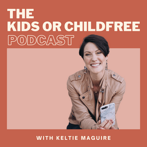 Słuchaj The Kids or Childfree Podcast w aplikacji