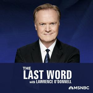 Słuchaj The Last Word with Lawrence O’Donnell w aplikacji