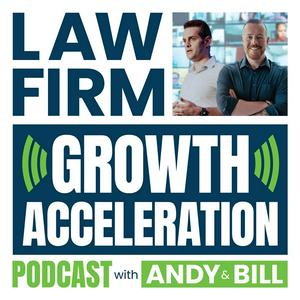 Słuchaj The Law Firm Growth Acceleration Podcast w aplikacji