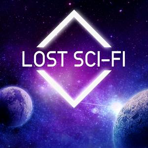 Słuchaj The Lost Sci-Fi Podcast - Vintage Sci-Fi Short Stories w aplikacji