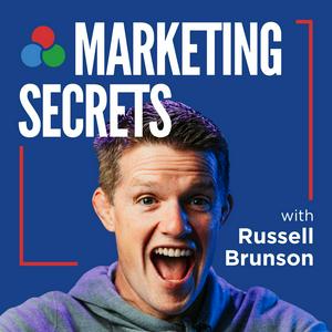 Słuchaj Marketing Secrets with Russell Brunson w aplikacji