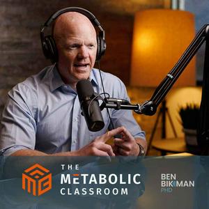 Słuchaj The Metabolic Classroom with Dr. Ben Bikman w aplikacji