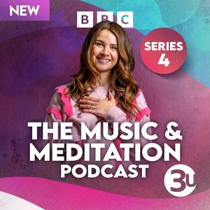 Słuchaj The Music & Meditation Podcast w aplikacji