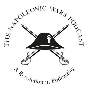 Słuchaj The Napoleonic Wars Podcast w aplikacji