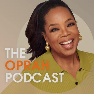 Słuchaj The Oprah Podcast w aplikacji