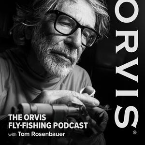 Słuchaj The Orvis Fly-Fishing Podcast w aplikacji