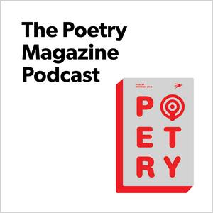 Słuchaj The Poetry Magazine Podcast w aplikacji