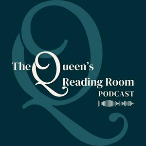 Słuchaj The Queen's Reading Room Podcast w aplikacji