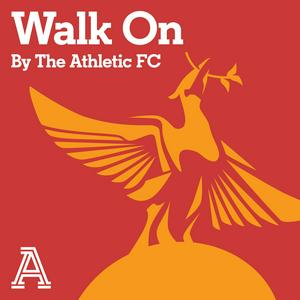 Słuchaj Walk On: The Athletic FC's Liverpool show w aplikacji