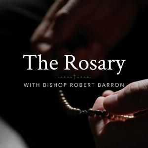 Słuchaj The Rosary with Bishop Robert Barron w aplikacji