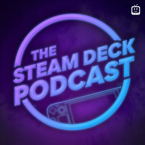 Słuchaj The Steam Deck Podcast w aplikacji