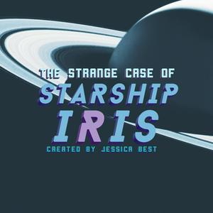 Słuchaj The Strange Case of Starship Iris w aplikacji