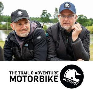 Słuchaj The Trail and Adventure Motorbike Podcast w aplikacji