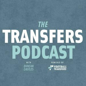 Słuchaj The Transfers Podcast w aplikacji