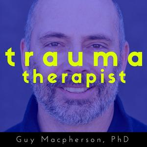 Słuchaj The Trauma Therapist w aplikacji