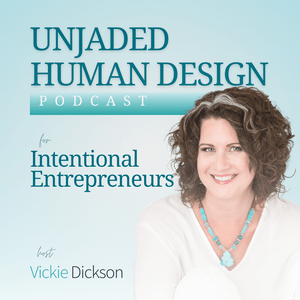 Słuchaj Unjaded: Human Design for Intentional Entrepreneurs w aplikacji