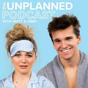 Słuchaj The Unplanned Podcast with Matt & Abby w aplikacji