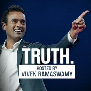 Słuchaj Truth with Vivek Ramaswamy w aplikacji