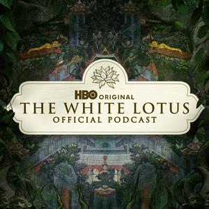 Słuchaj The White Lotus Official Podcast w aplikacji