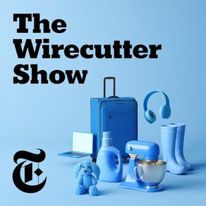 Słuchaj The Wirecutter Show w aplikacji