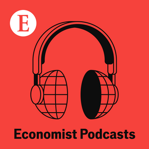 Słuchaj Economist Podcasts w aplikacji