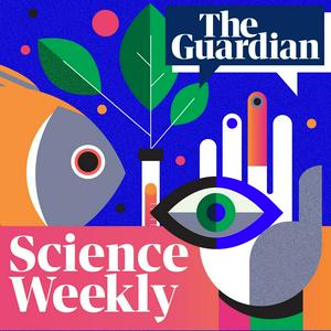 Słuchaj Science Weekly w aplikacji