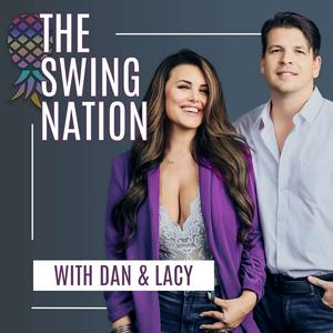 Słuchaj The Swing Nation - A Sex Positive Swingers Podcast w aplikacji