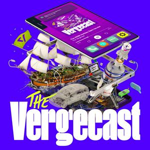 Słuchaj The Vergecast w aplikacji