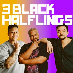 Słuchaj Three Black Halflings | A Dungeons & Dragons Podcast w aplikacji