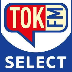 Słuchaj TOK FM Select w aplikacji