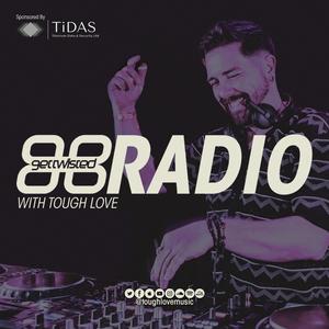 Słuchaj Tough Love Present Get Twisted Radio w aplikacji