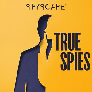 Słuchaj True Spies: Espionage | Investigation | Crime | Murder | Detective | Politics w aplikacji