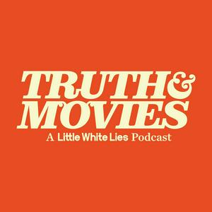 Słuchaj Truth & Movies: A Little White Lies Podcast w aplikacji