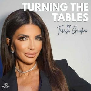 Słuchaj Turning The Tables By Teresa Giudice w aplikacji