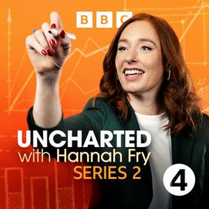 Słuchaj Uncharted with Hannah Fry w aplikacji