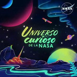 Słuchaj Universo curioso de la NASA w aplikacji