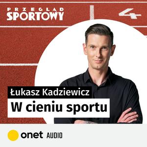 Słuchaj W cieniu sportu w aplikacji