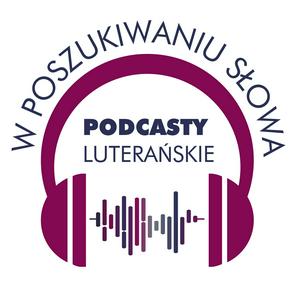 Słuchaj W poszukiwaniu Słowa w aplikacji