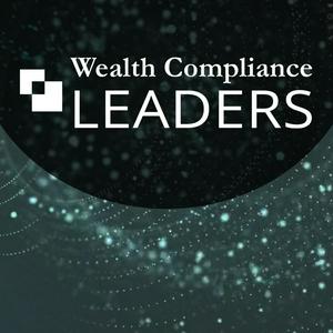 Słuchaj Wealth Compliance Leaders w aplikacji