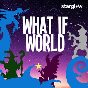 Słuchaj What If World - Stories for Kids w aplikacji