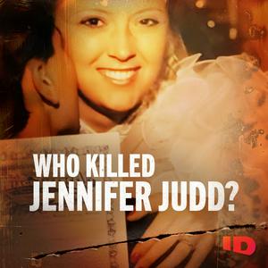 Słuchaj Who Killed Jennifer Judd? w aplikacji