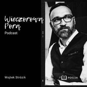 Słuchaj Wieczorową Porą Podcast w aplikacji