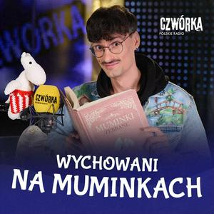 Słuchaj Wychowani na Muminkach w aplikacji