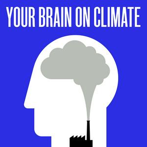 Słuchaj Your Brain On Climate w aplikacji