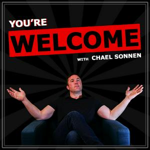 Słuchaj You're Welcome! With Chael Sonnen w aplikacji