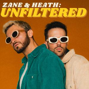 Słuchaj Zane and Heath: Unfiltered w aplikacji