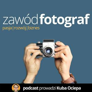 Słuchaj Zawód Fotograf w aplikacji