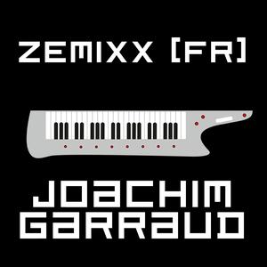 Słuchaj ZeMIXX par Joachim Garraud w aplikacji